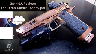 EP 316 2ANLA REVIEWS THE TARAN TACTICAL SAND VIPER [upl. by Littlejohn357]