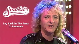 Smokie  Lay Back In The Arms Of Someone OldieParade 1995 [upl. by Parke878]