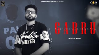 GABRU  Official Music Video  Pali Nawanshahria  Rhymster  Salvatore Studioz  New Punjabi Song [upl. by Eerised]