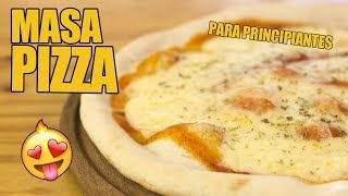 🍕 MASA de PIZZA RÁPIDA Para PRINCIPIANTES [upl. by Anertac]