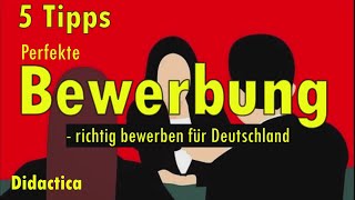 Bewerbung schreiben 5 Tipps richtig bewerben für Deutschland B2 [upl. by Henryk]