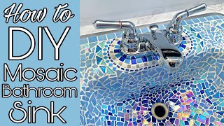 DIY Mosaic tile sink  Bathroom sink makeover [upl. by Clair]