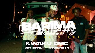 Kwaku DMC  BARIMA Feat Jay Bahd amp OKenneth Official Video [upl. by Alyakam]