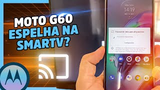 MOTO G60 FUNCIONA NA SMART TV [upl. by Stew546]