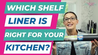 Which Shelf Liner Is Right In Your Kitchen [upl. by Ahseikal]