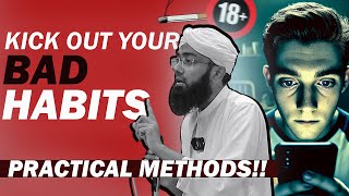 How to Get Rid of Bad Habits PRACTICAL METHODS [upl. by Syxela]