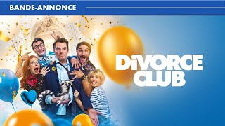 DIVORCE CLUB  Bandeannonce  En Vidéo à la Demande [upl. by Ahker]