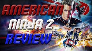 AMERICAN NINJA 2 THE CONFRONTATION REVIEW [upl. by Mahmoud]