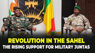 Revolution in the Sahel  The Rising Support for Military Juntas [upl. by Llydnek]