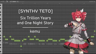 【 KASANE TETO 】Six Trillion Years and One Night Story【 SYNTHV COVER 】 [upl. by Weiman]