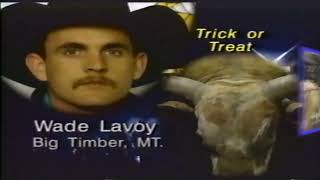 Trick Or Treat bucks Wade Lavoy  94 Edmonton Bullbustin [upl. by Selbbep]