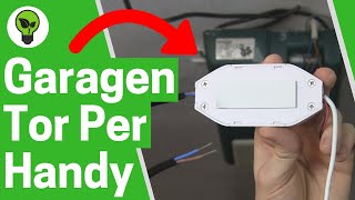 Garagentor per Handy Öffnen ✅ TOP ANLEITUNG Wie Torantrieb mit Smartphone App über Wlan Steuern [upl. by Elicul133]