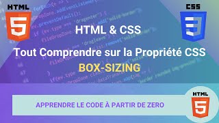 TOUT COMPRENDRE SUR LA PROPRIETE CSS BOXSIZING [upl. by Najar]