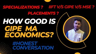 How Good is GIPE MA Economics  Placements  Honest Conversation maeconomicscom [upl. by Rosette495]