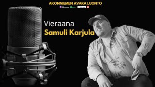 130 Samuli Karjula Akonniemen Avara Luonto [upl. by Schwejda]