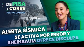 Alerta sísmica de la CDMX se activa por error y Sheinbaum ofrece disculpa  DPC con Nacho Lozano [upl. by Vachell845]