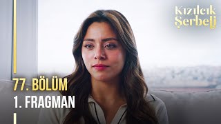 Kızılcık Şerbeti 77 Bölüm 1 Fragman  quotHayatıma yeniden başlıyorumquot [upl. by Temirf]