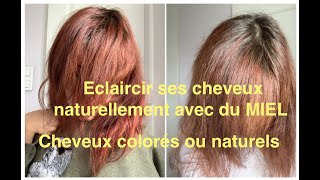 Eclaircir ses cheveux avec du Miel  avant  aprés   Ça marche [upl. by Zoie2]