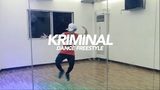 Kriminal Dance Freestyle  Ranz Kyle [upl. by Cirilla102]