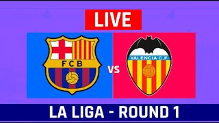 La Liga 2024 Live Barca vs Valencia Live Scores  Barcelona vs Valencia Live Scores amp Commentary [upl. by Atirb113]