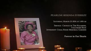 In Loving Memory  PEARLINE BERINDA EVERSLEY Obituary [upl. by Florella]