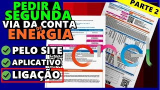 Como PEDIR 2° VIA da CONTA de ENERGIA na ENEL por LIGAÇÃO APRENDA como passo a passo [upl. by Cyndia542]