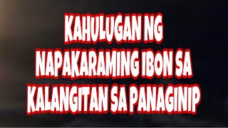 KAHULUGAN NG NAPAKADAMING IBON ANG LUMILIPAD SA KALANGITAN SA PANAGINIP [upl. by Felten]