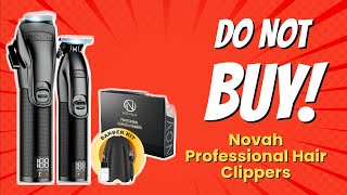 DONT BUY Novah® Professional Hair Clippers Until You See THIS 😱✂️ [upl. by Alimak]