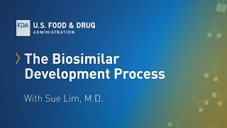 The Biosimilar Development Process [upl. by Hibbitts]