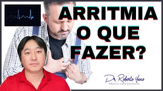 Tenho arritmia cardíaca O que fazer [upl. by Ramma]