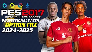 PES 2017  OPTIONFILE 242025 PROFESSIONALPATC V74  72124  PC [upl. by Jenette]