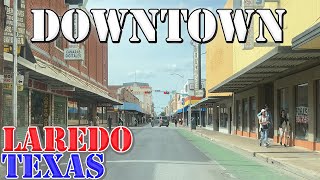 Laredo  Texas  4K Downtown Drive [upl. by Ytsihc]