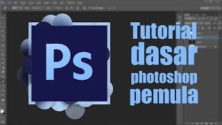 Tutorial dasar photoshop untuk pemula [upl. by Horst]