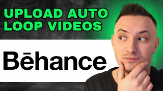 How To Upload AutoLoop Videos On Behance Projects 2024  QUICK AND EASY [upl. by Dilly]