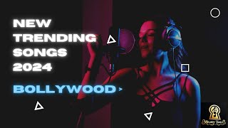 Latest Bollywood Songs 2024  Trending Hindi Songs  latest Hit Songs  Latest Hindi Songs 2024 [upl. by Eddie292]