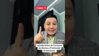 CASO 1  LIQUIDACIONES DE COMPRAS DE BIENES Y PRESTACIÓN DE SERVICIOS [upl. by Ainez]