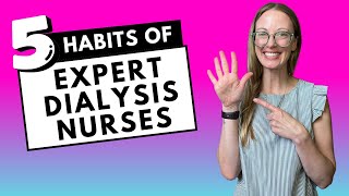 5 Skills Every Expert Dialysis Nurse Needs [upl. by Wulfe219]