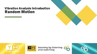 Vibration Analysis Introduction  Random Motion [upl. by Lauralee534]