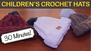 EASY CHILD SIZED CROCHET WINTER HAT  30 MINUTES [upl. by Cole]