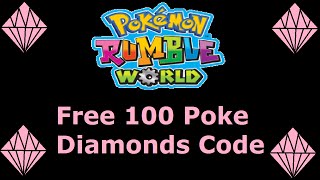 Pokémon Rumble World 100 Poke Diamonds Code [upl. by Shien60]