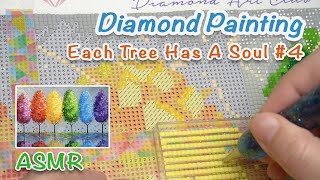 ASMR Diamond Painting DAC  Each Tree Has A Soul 4 [upl. by Adnirem]