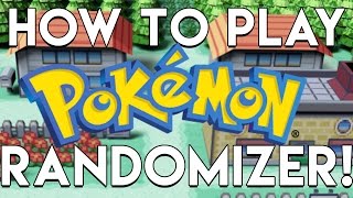 HOW TO PLAY POKEMON RANDOMIZER [upl. by Elolcin]