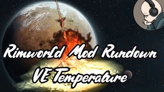 Rimworld Mod Rundown  Vanilla Temperature Expanded [upl. by Hermy749]