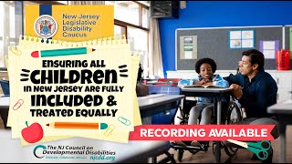 Ensuring ALL Children in New Jersey are Fully Included amp Treated Equally [upl. by Awahsoj870]