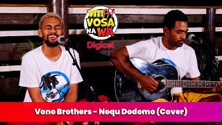 Vono Brothers  Noqu Dodomo VitiFM Vosa Na Wa [upl. by Tarsuss]