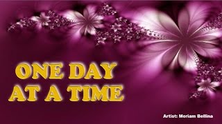 ONE DAY AT A TIME  Meriam Bellina with Lyrics [upl. by Erdda885]