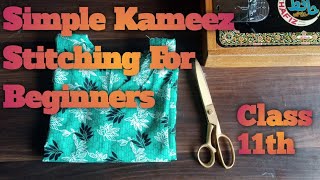 Simple Kameez Stitching For Beginners Sada Kameez Kee SilaiClass 11thFashnFuxn [upl. by Margarethe76]