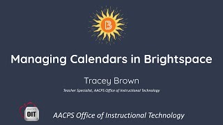 Managing Calendars in Brightspace [upl. by Polad661]