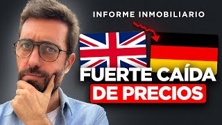 💥INFORME INMOBILIARIO Fuerte caída de precios en Alemania y Reino Unido [upl. by Tibbetts]