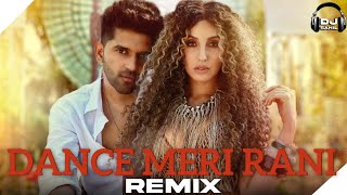 DANCE MERI RANI REMIX Guru Randhawa Ft Nora Fatehi  DJ SAHIL [upl. by Ahsyekat]